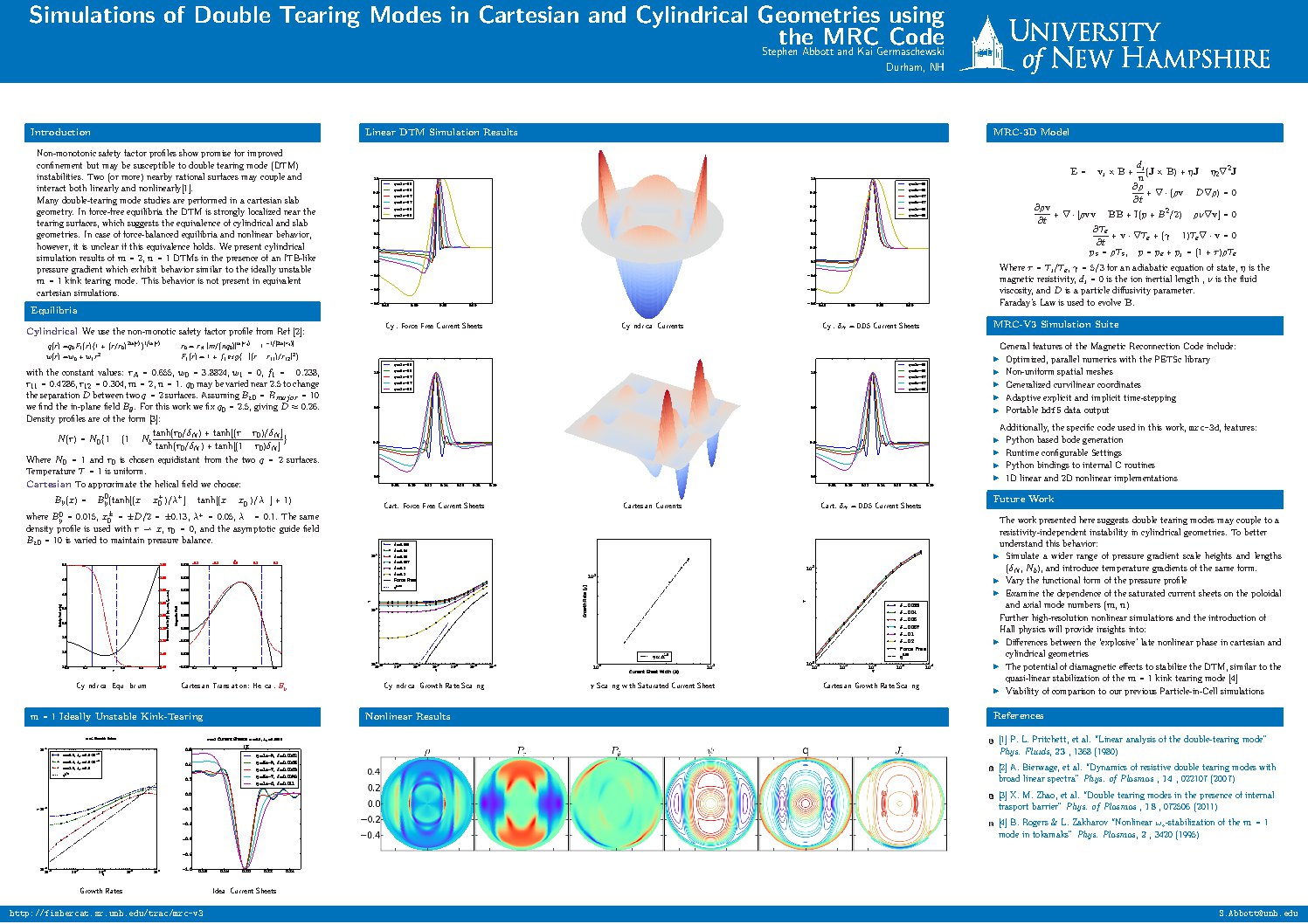 Simulations Of Double Tearing Modes In Cartesian And Cylindrical Geometries Using The Mrc Code by sabbott
